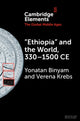Book cover of: ‘Ethiopia’ and the World, 330–1500 CE. By: Yonatan Binyam