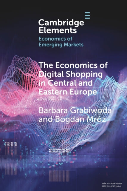 Book cover of: Economics of Digital Shopping in Central and Eastern Europe. By: Barbara Grabiwoda