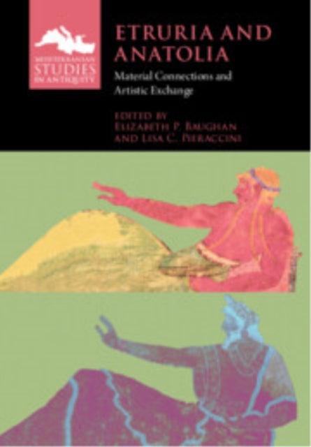 Book cover of: Etruria and Anatolia. By: Elizabeth P. Baughan