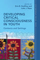 Book cover of: Developing Critical Consciousness in Youth. By: Erin B. Godfrey