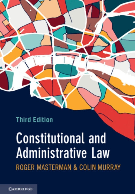 Book cover of: Constitutional and Administrative Law. By: Roger Masterman