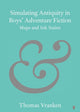 Book cover of: Simulating Antiquity in Boys' Adventure Fiction. By: Thomas Vranken