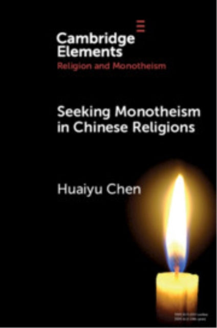Book cover of: Seeking Monotheism in Chinese Religions. By: Huaiyu Chen
