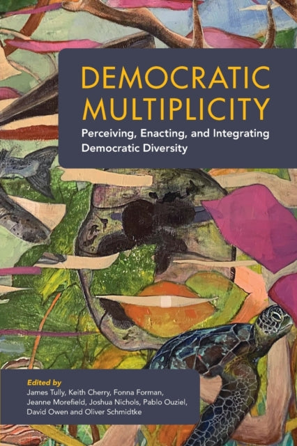Book cover of: Democratic Multiplicity. By: James Tully