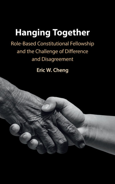Book cover of: Hanging Together. By: Eric W. Cheng