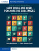 Book cover of: Textbook of Clinical Management of Club Drugs and Novel Psychoactive Substances. By: Owen Bowden-Jones