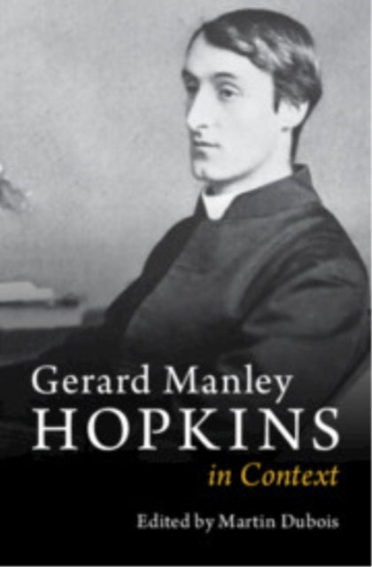 Gerard Manley Hopkins in Context