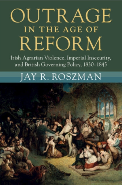 Book cover of: Outrage in the Age of Reform