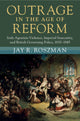 Book cover of: Outrage in the Age of Reform