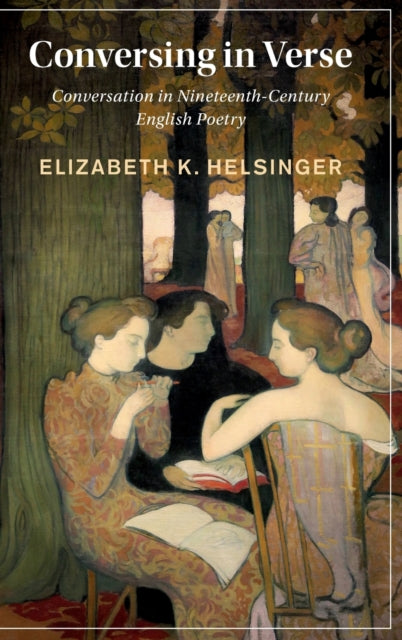 Book cover of: Conversing in Verse. By: Elizabeth Helsinger