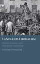 Book cover of: Land and Liberalism. By: Andrew Phemister
