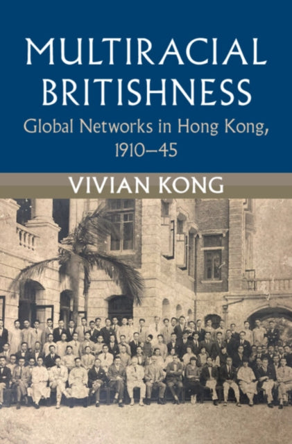 Book cover of: Multiracial Britishness. By: Vivian Kong