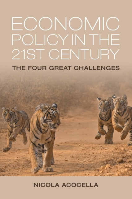 Book cover of: Economic Policy in the 21st Century. By: Nicola Acocella