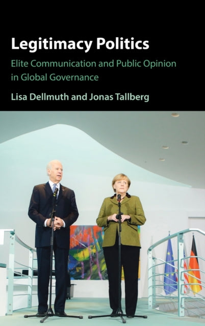 Book cover of: Legitimacy Politics. By: Lisa Dellmuth