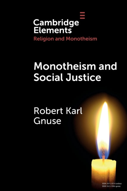 Book cover of: Monotheism and Social Justice. By: Robert Karl Gnuse