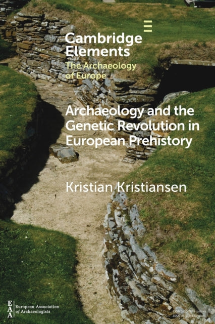 Book cover of: Archaeology and the Genetic Revolution in European Prehistory. By: Kristian Kristiansen