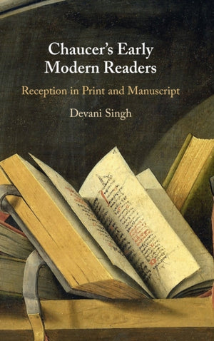 Chaucer's Early Modern Readers