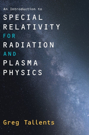 An Introduction to Special Relativity for Radiation and Plasma Physics