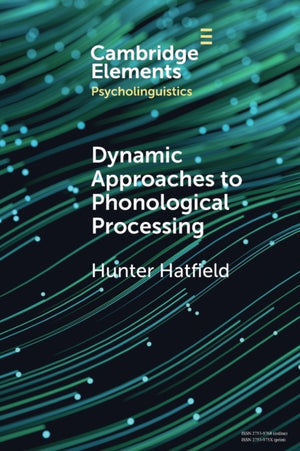 Dynamic Approaches to Phonological Processing