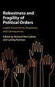 Book cover of: Robustness and Fragility of Political Orders. By: Richard Ned Lebow
