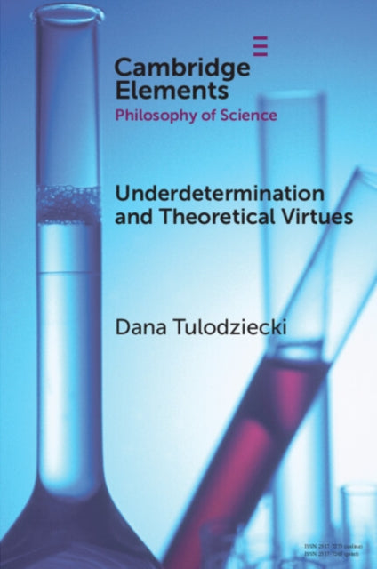 Book cover of: Underdetermination and Theoretical Virtues