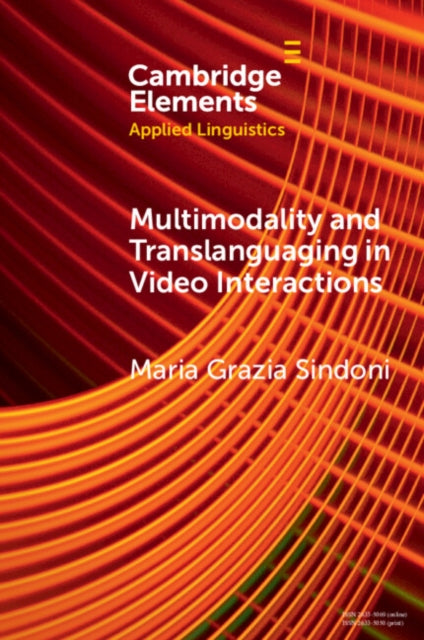Book cover of: Multimodality and Translanguaging in Video Interactions. By: Maria Grazia Sindoni