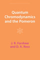 Book cover of: Quantum Chromodynamics and the Pomeron. By: J. R. Forshaw