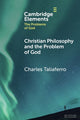 Book cover of: Christian Philosophy and the Problem of God. By: Charles Taliaferro