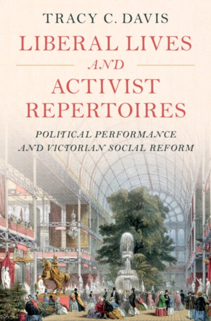 Book cover of: Liberal Lives and Activist Repertoires. By: Tracy C. Davis