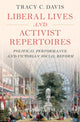 Book cover of: Liberal Lives and Activist Repertoires. By: Tracy C. Davis