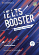 Book cover of: Cambridge English Exam Boosters IELTS Booster General Training Student's Book with Answers with Audio. By: Deborah Hobbs