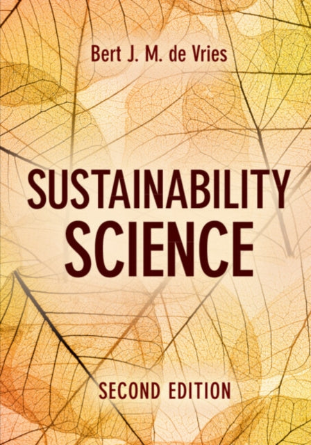 Book cover of: Sustainability Science. By: Bert J. M. de Vries