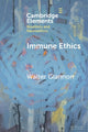 Book cover of: Immune Ethics. By: Walter Glannon