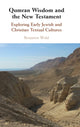 Book cover of: Qumran Wisdom and the New Testament. By: Benjamin Wold