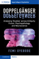 Book cover of: Doppelganger. By: Femi Oyebode
