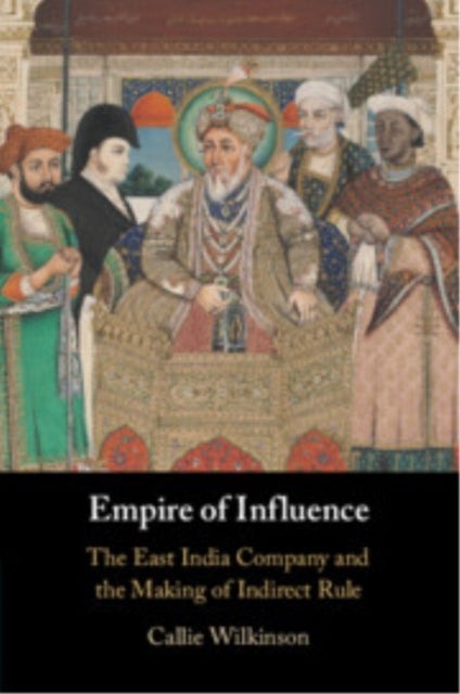 Book cover of: Empire of Influence