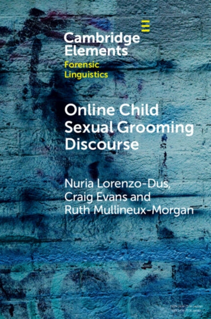 Book cover of: Online Child Sexual Grooming Discourse. By: Nuria Lorenzo-Dus