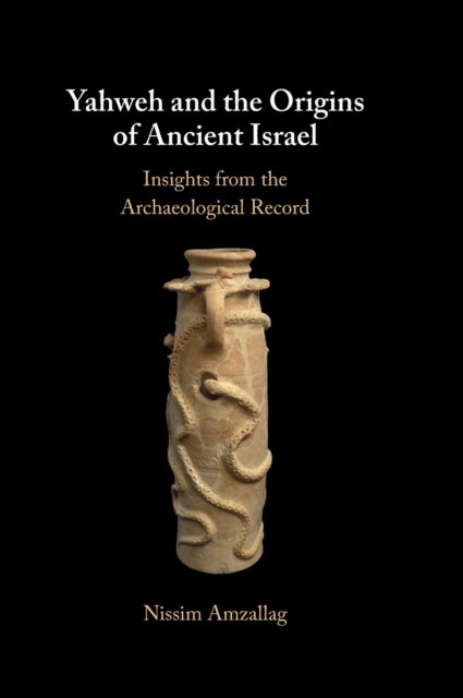 Book cover of: Yahweh and the Origins of Ancient Israel. By: Nissim Amzallag