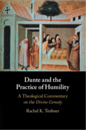 Dante and the Practice of Humility