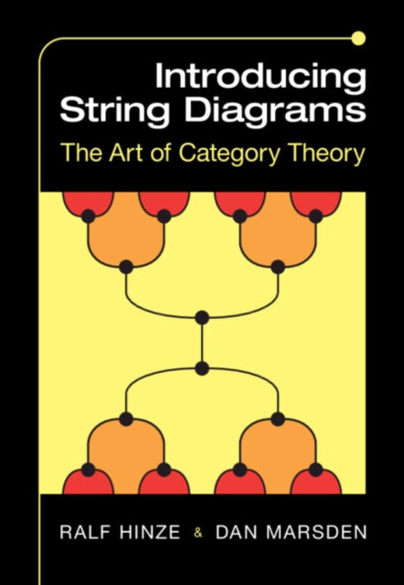 Book cover of: Introducing String Diagrams. By: Ralf Hinze
