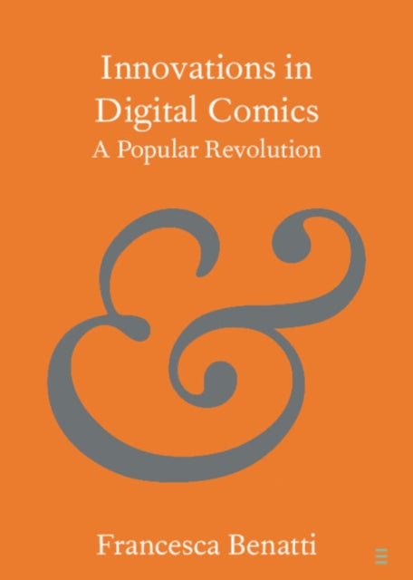 Book cover of: Innovations in Digital Comics. By: Francesca Benatti