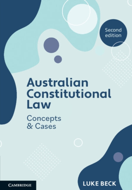 Book cover of: Australian Constitutional Law. By: Luke Beck
