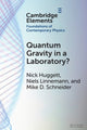 Book cover of: Quantum Gravity in a Laboratory?. By: Nick Huggett