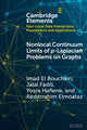 Book cover of: Nonlocal Continuum Limits of p-Laplacian Problems on Graphs. By: Imad El Bouchairi