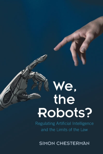 Book cover of: We, the Robots?. By: Simon Chesterman