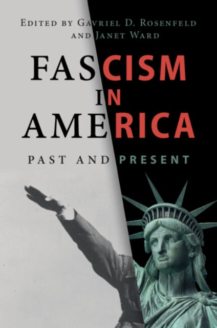 Book cover of: Fascism in America. By: Gavriel D. Rosenfeld