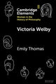 Book cover of: Victoria Welby. By: Emily Thomas