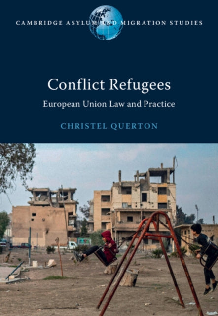 Book cover of: Conflict Refugees. By: Christel Querton