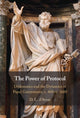 Book cover of: Power of Protocol. By: D. L. d'Avray