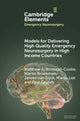 Book cover of: Models for Delivering High Quality Emergency Neurosurgery in High Income Countries. By: Matthew A. Boissaud-Cooke